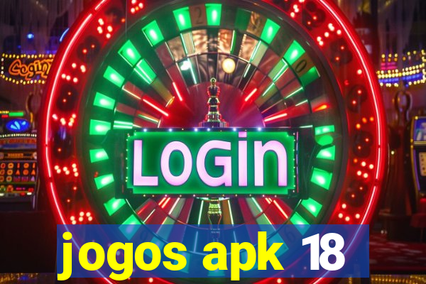 jogos apk 18